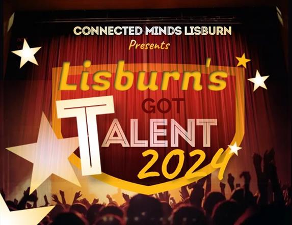 Poster for Connected Minds Lisburn's Got Talent 2024