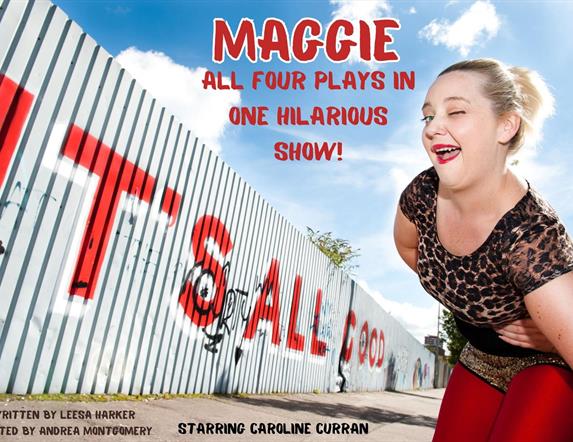 Poster for Maggie all four plays in one hilarious show