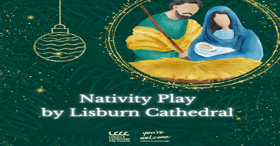 Cathedral Nativity Play - Lisburn - Lisburn and Castlereagh