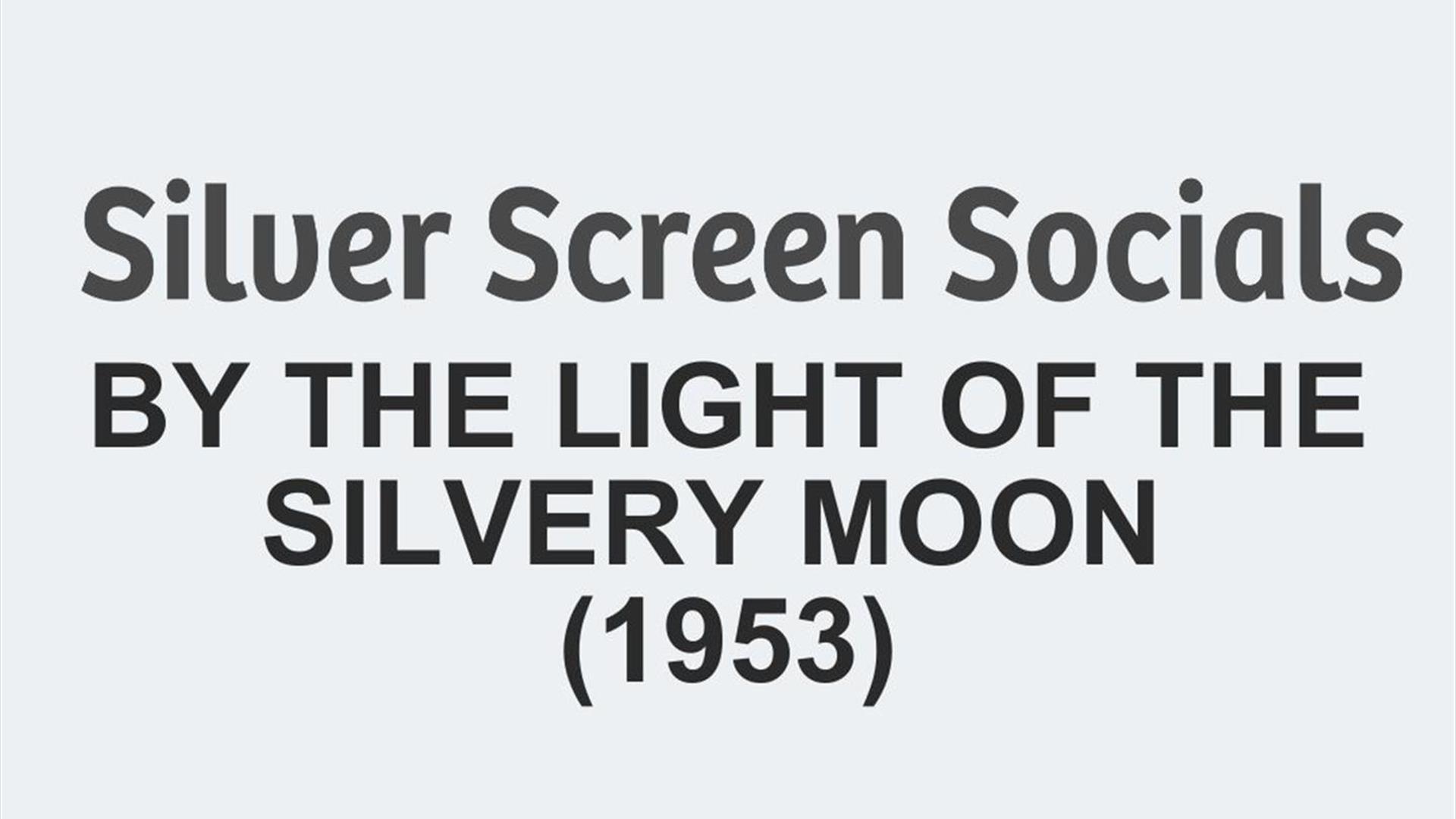 Image is advertising film By the Light of the Silvery Moon on at the Studio Theatre, Lisburn