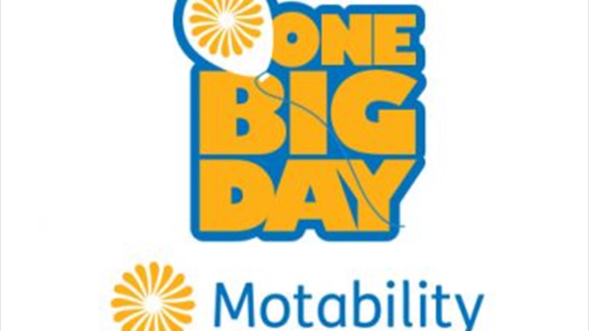 Poster with One Big Day Motability on it