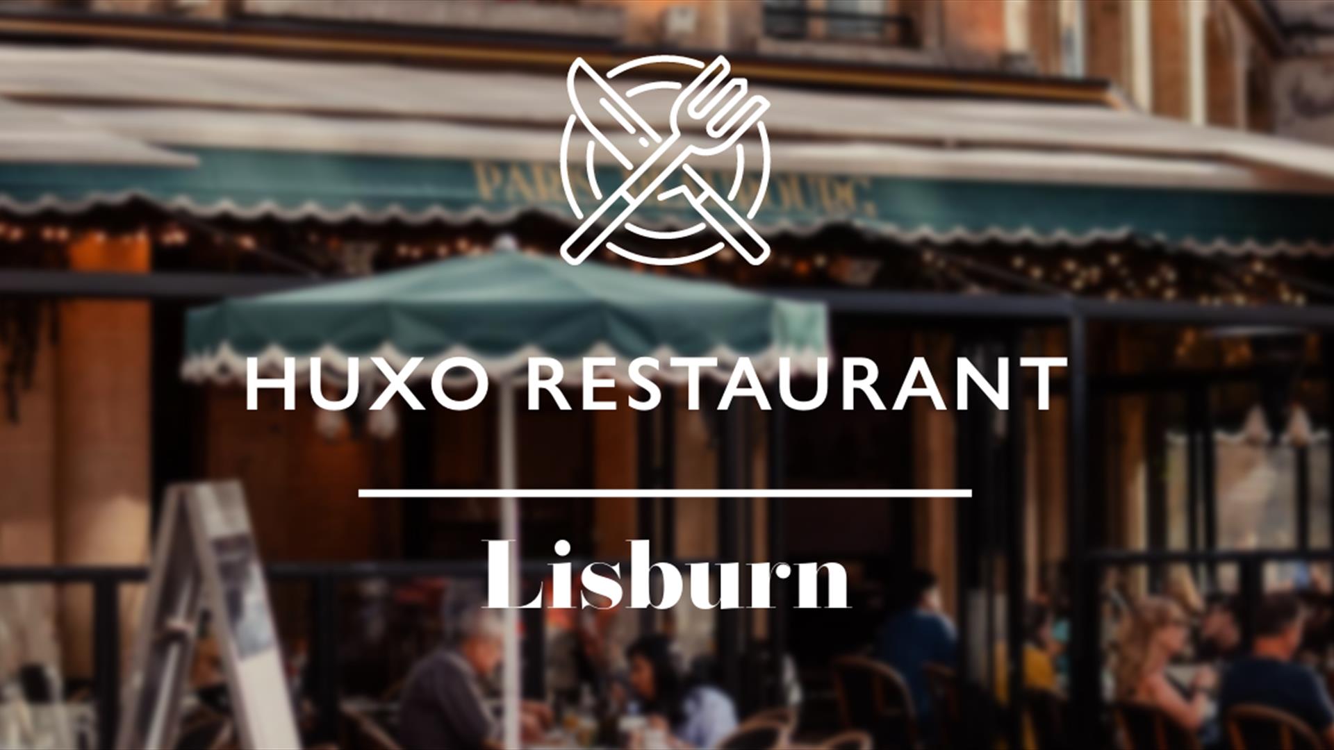 Image shows picture of diners and knife and fork logo at Huxo Restaurant