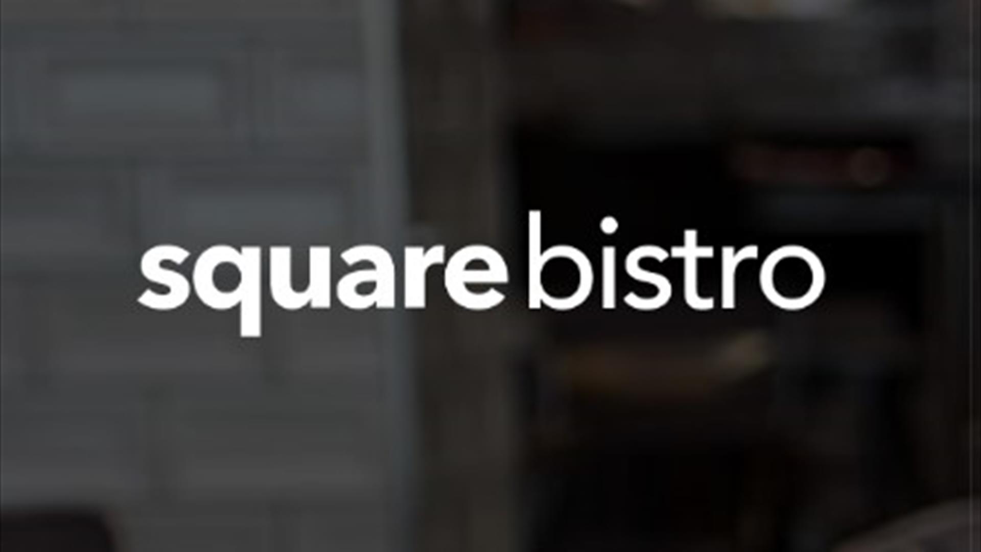 Square Bistro Square Bistro